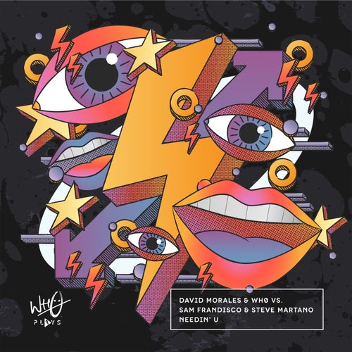 David Morales, Wh0, Sam Frandisco, Steve Martano – Needin’ U (Radio) 126