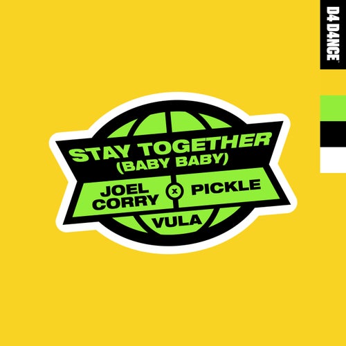 Joel Corry, Pickle, Vula – Stay Together (Baby Baby) (Extended) 132