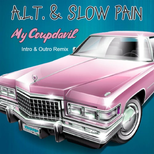 A.L.T., Slow Pain – My Coupdavil Dirty (Sickmix Intro) 96