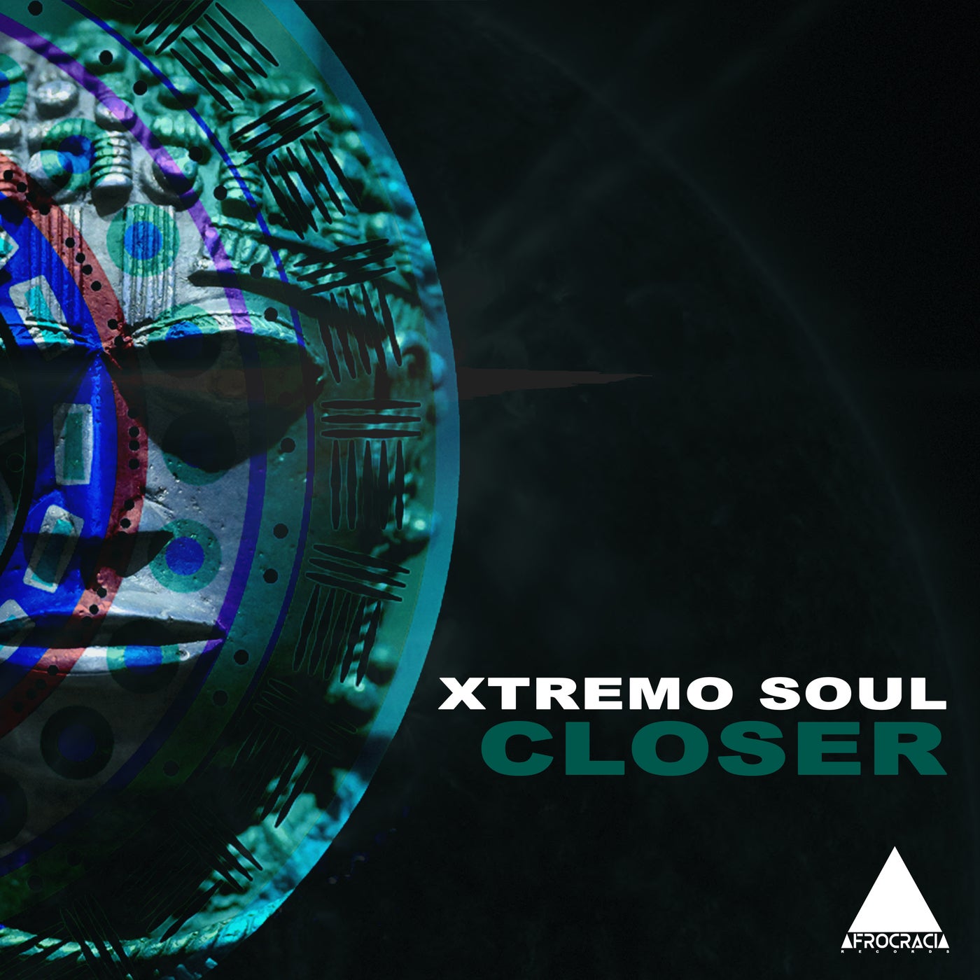 Xtremo Soul – Closer (Original Mix) (Afrocracia Records) 120