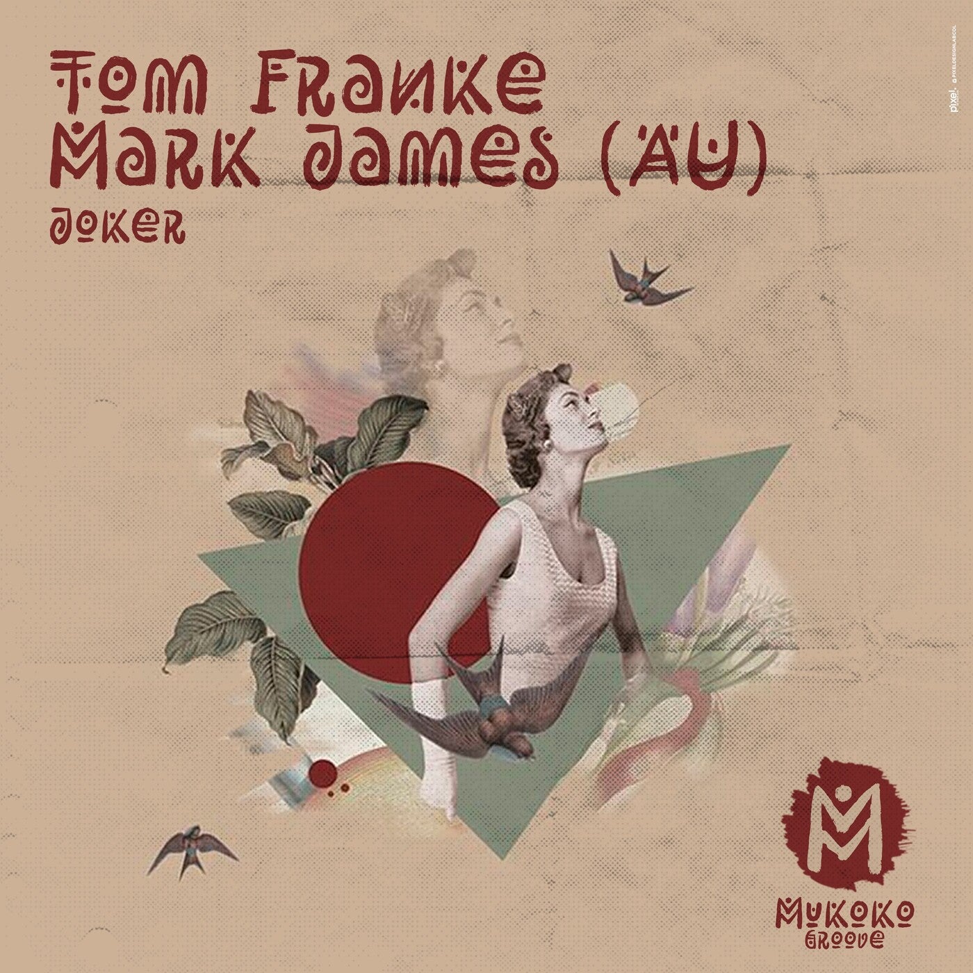 Tom Franke, Mark James (AU) – Joker (Extended Mix) [Mukoko Groove]