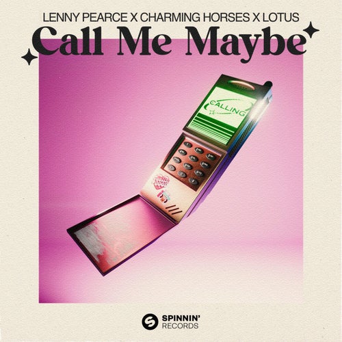 Lenny Pearce, Charming Horses, Lotus – Call Me Maybe (Instrumental) (8a) 77