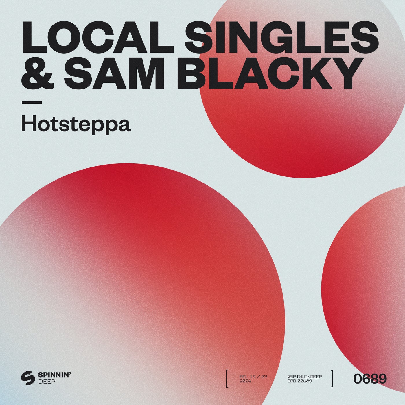 Local Singles & Sam Blacky – Hotsteppa (Instrumental)