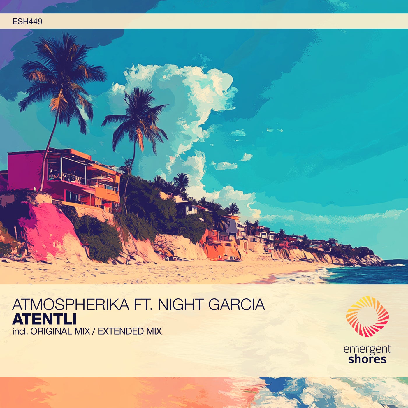 Atmospherika, Night Garcia – Atentli (Extended Mix)