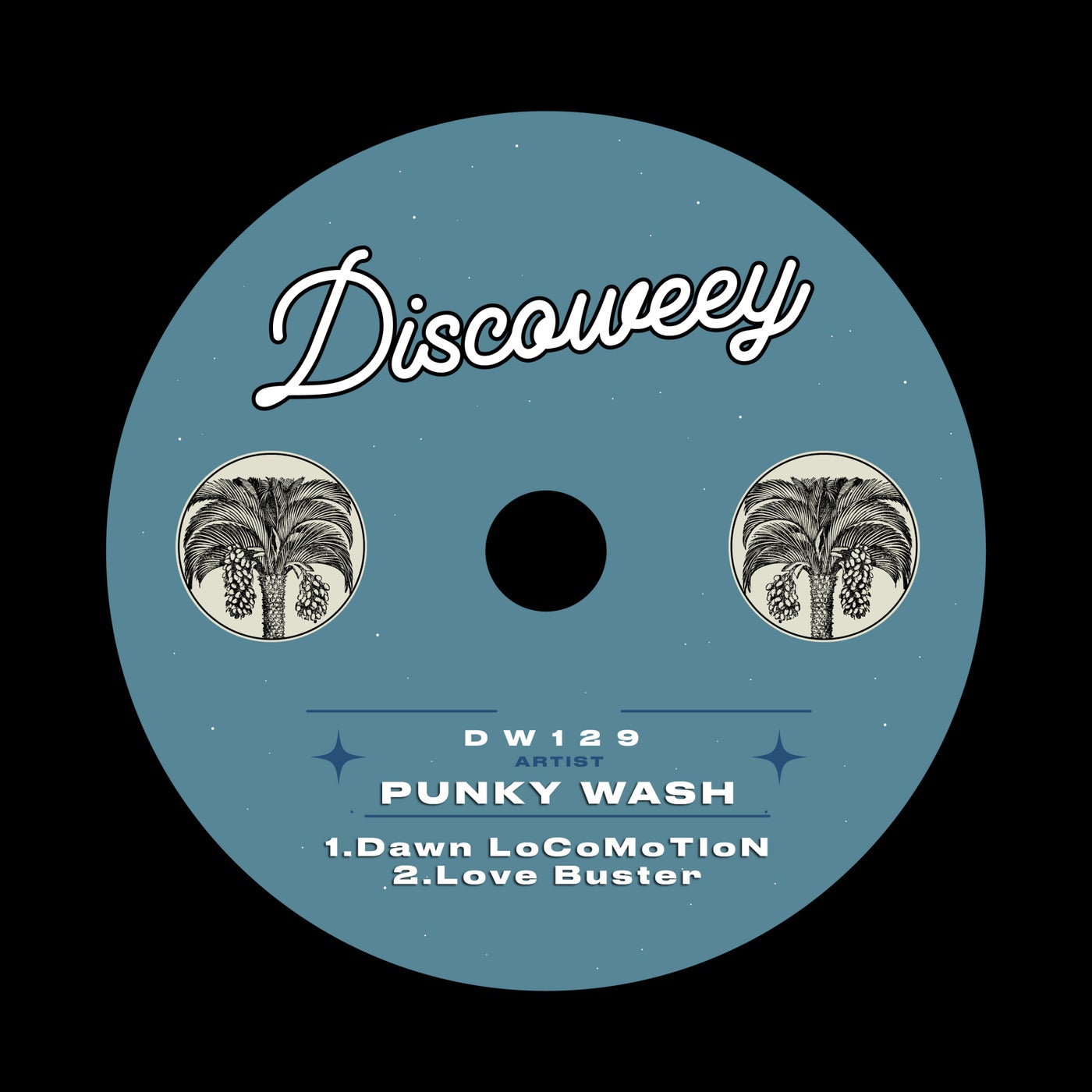 Punky Wash – Dawn LoCoMoTIoN (Original Mix) [Discoweey]