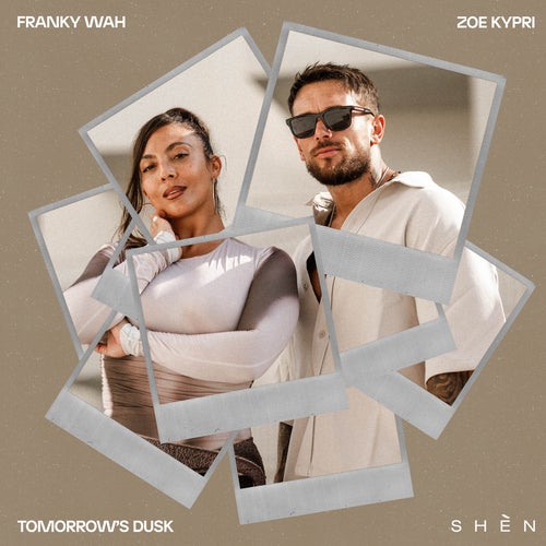 Franky Wah, Zoe Kypri – Tomorrow’s Dusk (Original Mix)