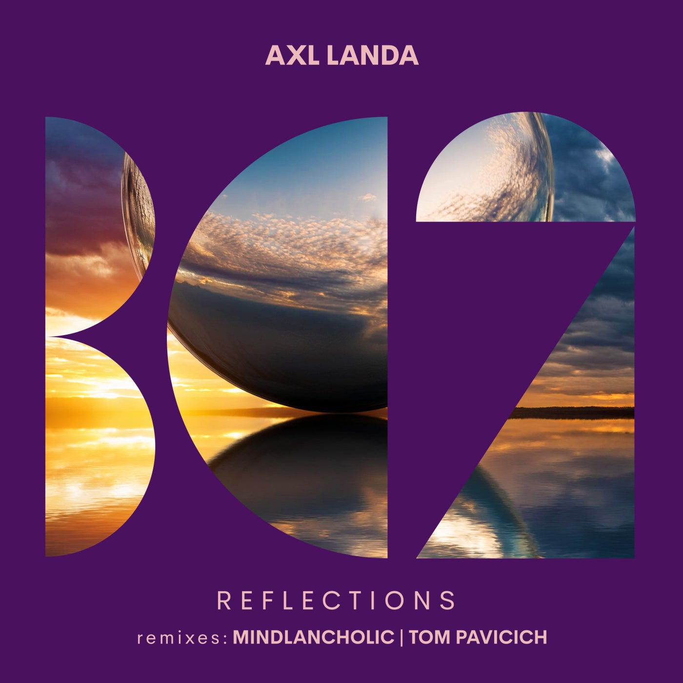 Axl Landa – Reflections (Tom Pavicich Remix)