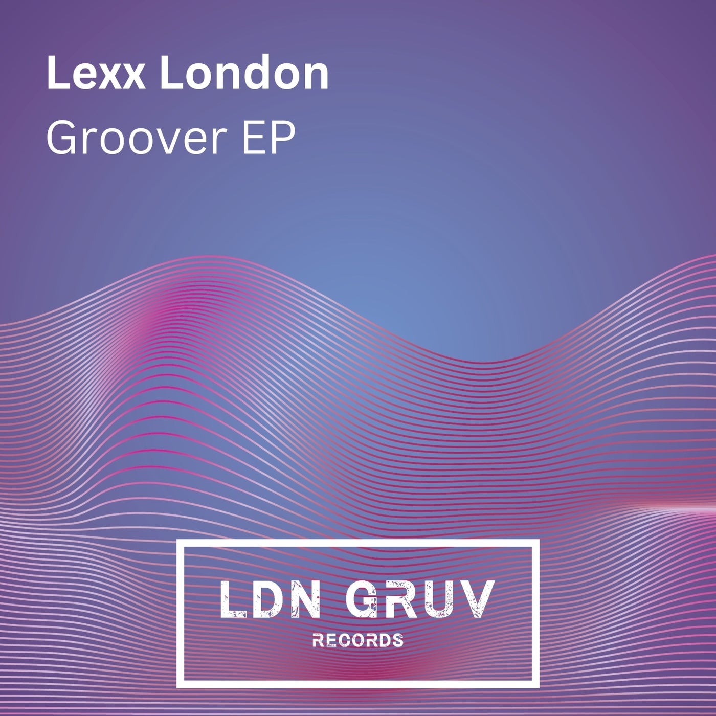 Lexx London – Soul Groover (Original Mix)