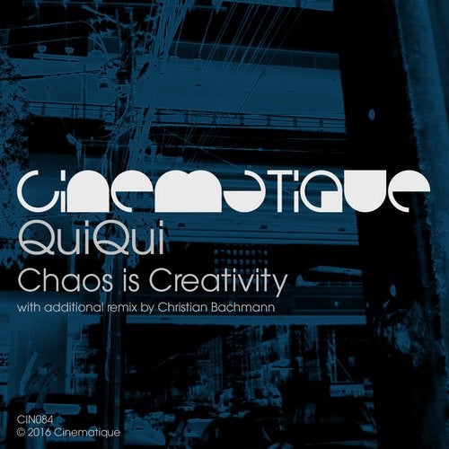 QuiQui – Chaos Is Creativity (Clean Extended)