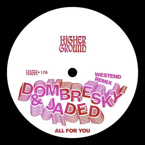 Dombresky & JADED – All For You (Westend Remix)