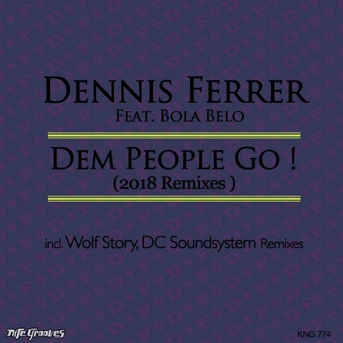 Dennis Ferrer, Bola Belo – Dem People Go! [Wolf Story Remix] 12A 124