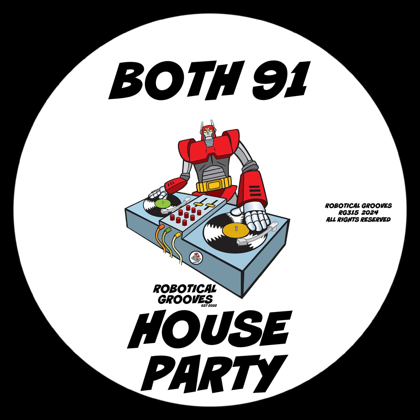 Both 91 – House Party (Original Mix) [Robotical Grooves]