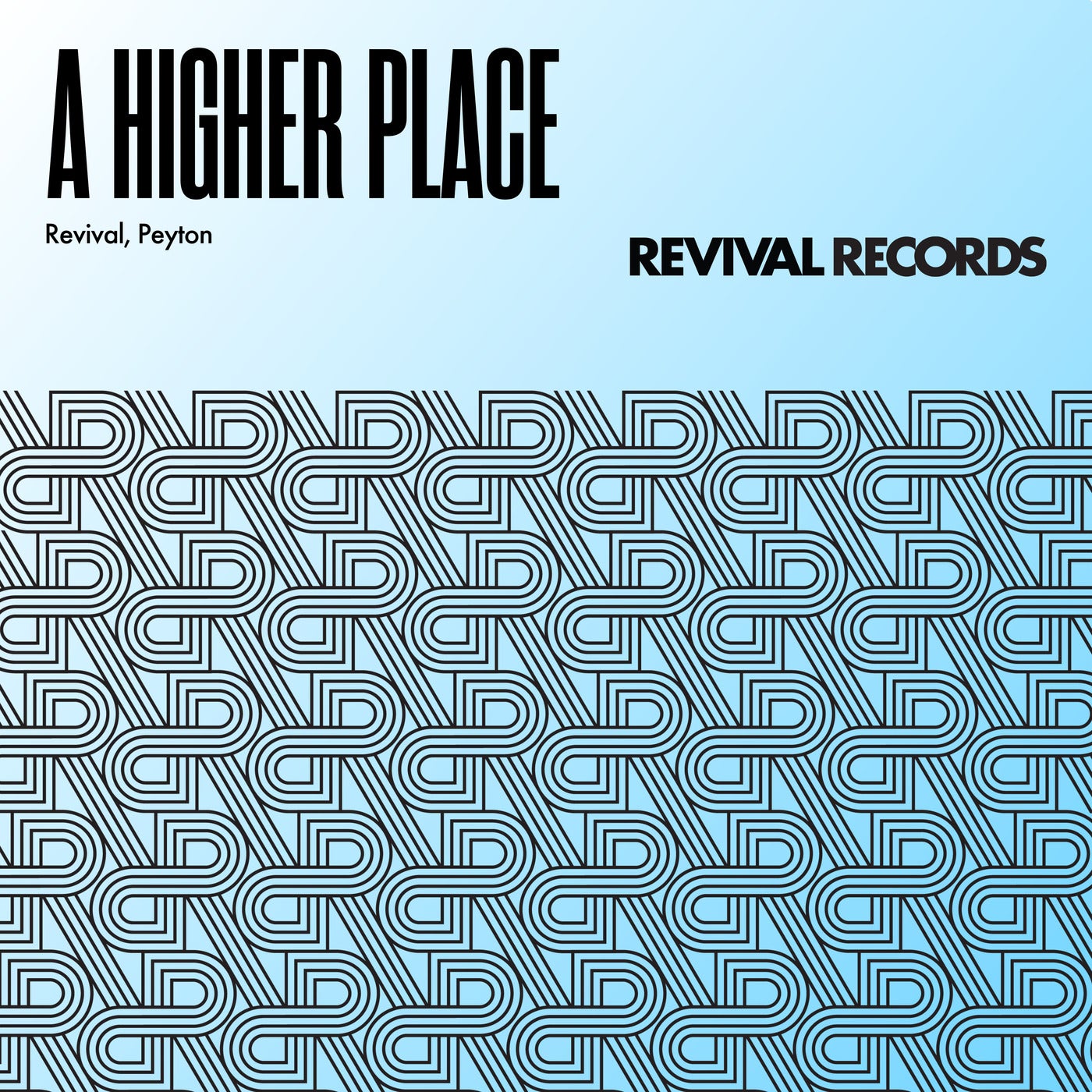 Revival, Peyton – A Higher Place (Extended)