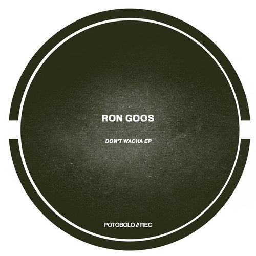 Ron Goos – Don’t Give Up (Original Mix)