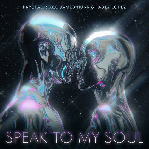 Krystal Roxx, James Hurr, Tasty Lopez – Speak To My Soul (Instrumental) 128