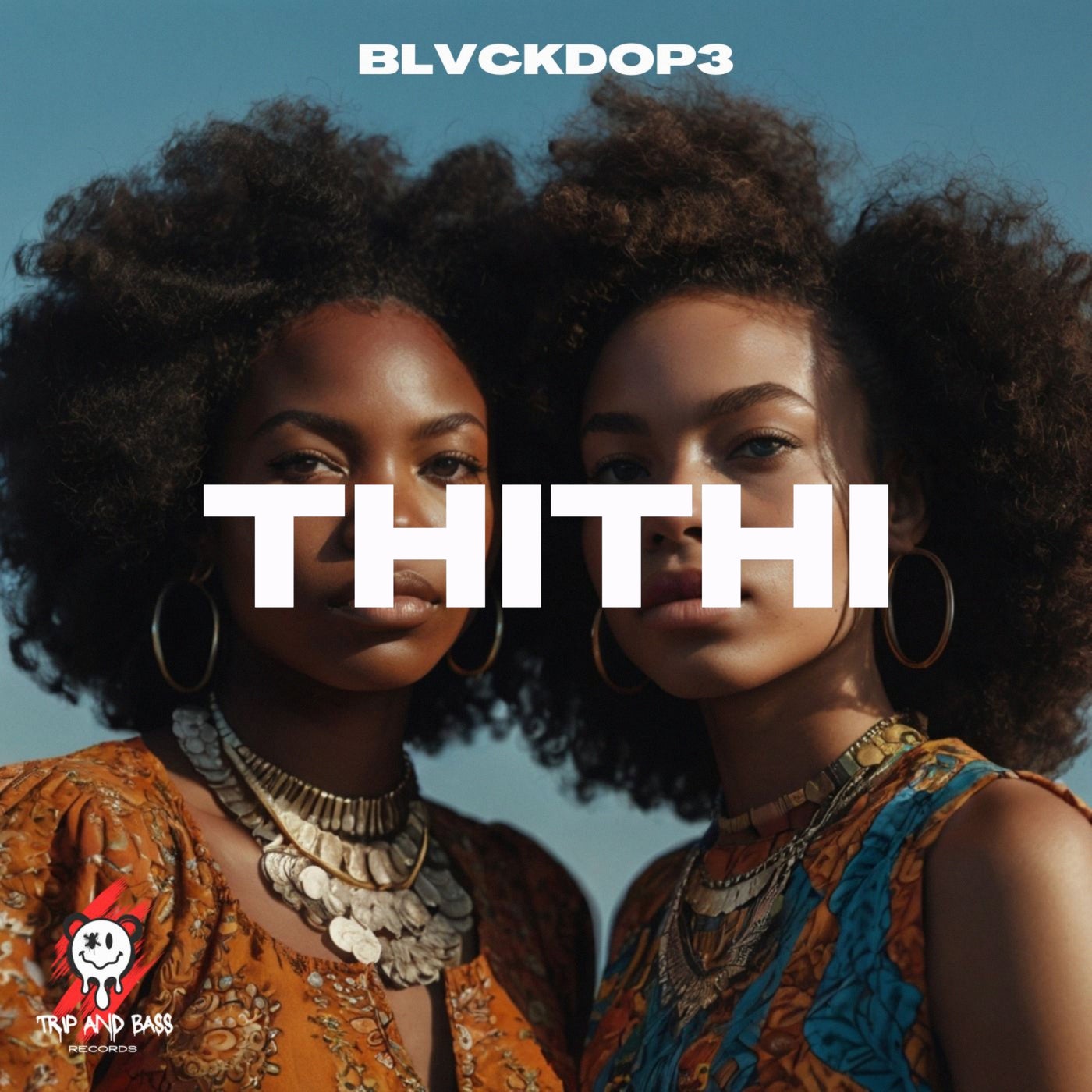 BLVCKDOP3 – THITHI – AFRO HOUSE (Extended Mix) [TRIP AND BASS Records]