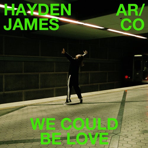 Hayden James & AR CO – We Could Be Love (Fideles Remix)