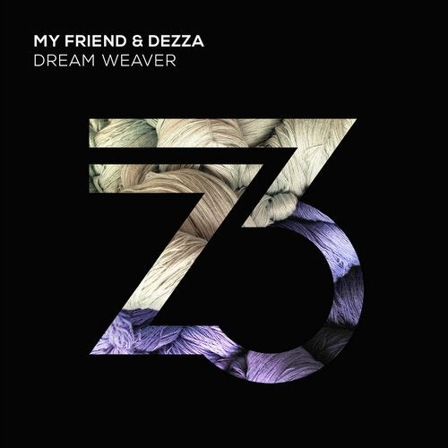 My Friend & Dezza – Dream Weaver (Clean Extended)